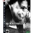Bloodthirsty Kid Box Art Cover