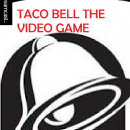 Taco Bell Revenge Box Art Cover