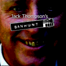 Jack Thompson's Banhunt Box Art Cover