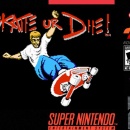 Skate or Die! Box Art Cover